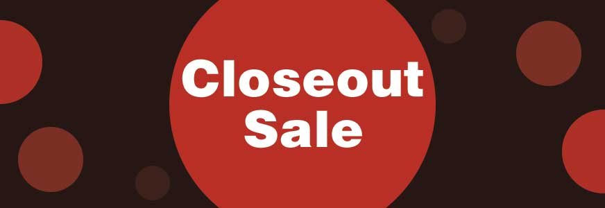 Closeout Sale